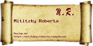 Mititzky Roberta névjegykártya